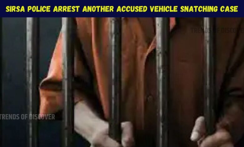 Sirsa Police Arrest